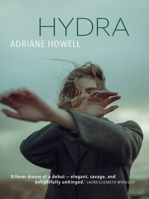 Title details for Hydra by Adriane Howell - Available